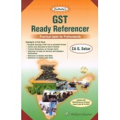 Padhuka's GST Ready Referencer Practical Guide for Professionals by CA. G. Sekar | Wolters Kluwer